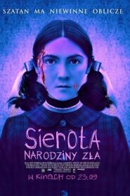 Sierota. Narodziny Zła Cały Film (2022) Obejrzyj Online na VOD