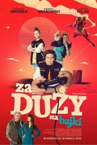 Za Duży na Bajki Cały Film (2022) Obejrzyj Online Legalnie!