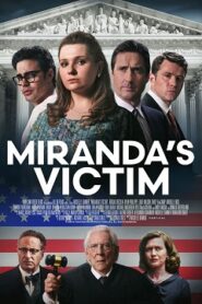 Miranda’s Victim Cały Film [2023] Gdzie Obejrzeć Online?