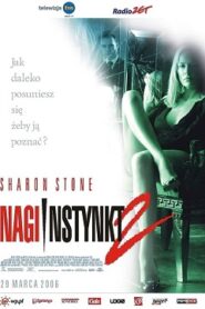 Nagi Instynkt 2 (2006) Cały Film do Obejrzenia Online