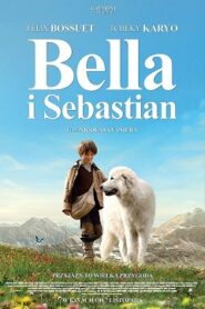 Bella i Sebastian Cały Film [2013] Gdzie Obejrzeć Online?