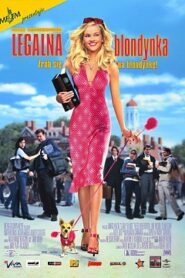 Legalna Blondynka 1 Cały Film [2001] Gdzie Obejrzeć Online?