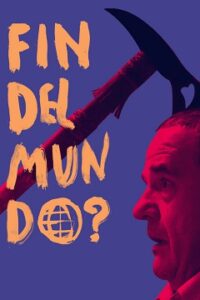 Fin Del Mundo? Cały Film (2024) Gdzie Oglądać Online Legalnie?