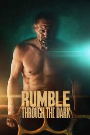 Rumble Through the Dark • Cały film • Gdzie obejrzeć online?
