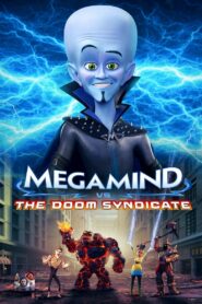 Megamind vs. the Doom Syndicate • Cały film • Gdzie obejrzeć online?
