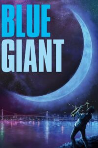 BLUE GIANT • Cały film • Gdzie obejrzeć online?