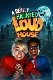 A Really Haunted Loud House • Cały film • Gdzie obejrzeć online?