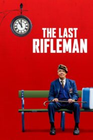 The Last Rifleman • Cały film • Gdzie obejrzeć online?