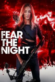 Fear the Night • Cały film • Gdzie obejrzeć online?