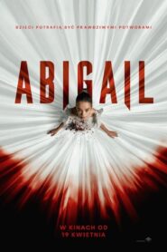 Abigail • Cały film • Gdzie obejrzeć online?