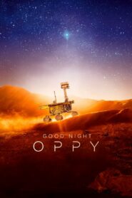 Dobranoc, Oppy • Cały film • Gdzie obejrzeć online?