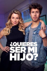 ¿Quieres ser mi hijo? • Cały film • Gdzie obejrzeć online?