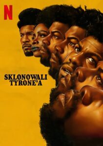 Sklonowali Tyrone’a • Cały film • Gdzie obejrzeć online?