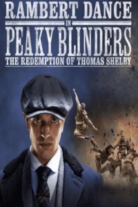 Peaky Blinders: Rambert’s The Redemption of Thomas Shelby • Cały film • Gdzie obejrzeć online?