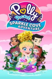 Polly Pocket Sparkle Cove Adventure • Cały film • Gdzie obejrzeć online?