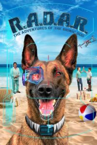 R.A.D.A.R.: The Adventures of the Bionic Dog • Cały film • Gdzie obejrzeć online?