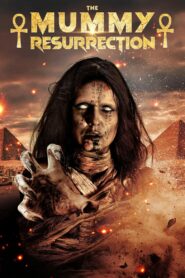 The Mummy Resurrection • Cały film • Gdzie obejrzeć online?