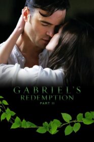 Gabriel’s Redemption: Part II • Cały film • Gdzie obejrzeć online?