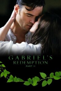 Gabriel’s Redemption: Part II • Cały film • Gdzie obejrzeć online?