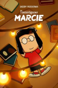 Snoopy przedstawia: Niezastąpiona Marcie • Cały film • Gdzie obejrzeć online?