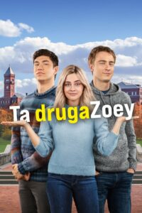 Ta druga Zoey • Cały film • Gdzie obejrzeć online?