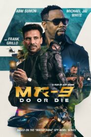 MR-9: Do or Die • Cały film • Gdzie obejrzeć online?
