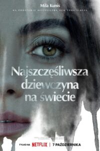 Najszczęśliwsza dziewczyna na świecie • Cały film • Gdzie obejrzeć online?