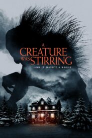 A Creature Was Stirring • Cały film • Gdzie obejrzeć online?
