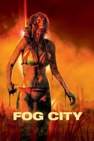 Fog City • Cały film • Gdzie obejrzeć online?