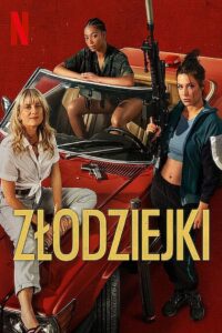 Złodziejki • Cały film • Gdzie obejrzeć online?