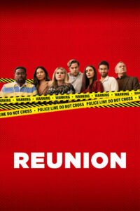 Reunion • Cały film • Gdzie obejrzeć online?