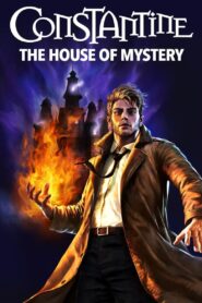 Constantine: The House of Mystery • Cały film • Gdzie obejrzeć online?