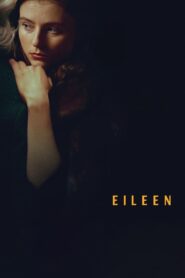Eileen • Cały film • Gdzie obejrzeć online?