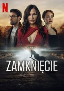 Zamknięcie • Cały film • Gdzie obejrzeć online?