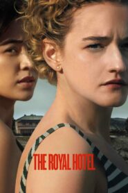 The Royal Hotel • Cały film • Gdzie obejrzeć online?