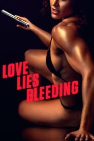 Love Lies Bleeding • Cały film • Gdzie obejrzeć online?
