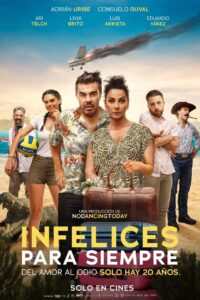 Infelices para Siempre • Cały film • Gdzie obejrzeć online?