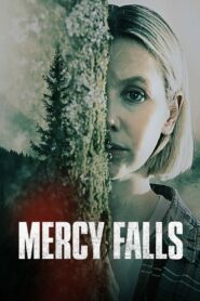 Mercy Falls • Cały film • Gdzie obejrzeć online?
