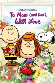 Snoopy przedstawia: Kocham cię, mamo (i tato) • Cały film • Gdzie obejrzeć online?
