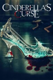Cinderella’s Curse • Cały film • Gdzie obejrzeć online?