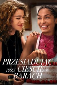 Przesiadując przy cieście w barach • Cały film • Gdzie obejrzeć online?