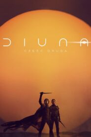 Diuna: Część druga • Cały film • Gdzie obejrzeć online?