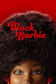 Black Barbie • Cały film • Gdzie obejrzeć online?