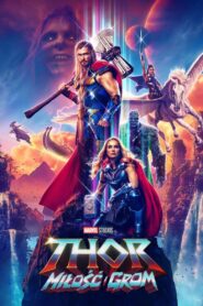Thor: Miłość i grom • Cały film • Gdzie obejrzeć online?
