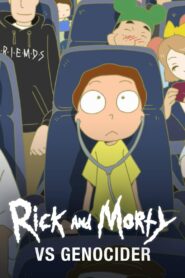 Rick and Morty vs. Genocider • Cały film • Gdzie obejrzeć online?