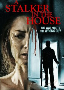 A Stalker in the House • Cały film • Gdzie obejrzeć online?