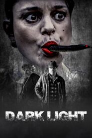 Dark Light • Cały film • Gdzie obejrzeć online?