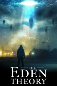 The Eden Theory • Cały film • Gdzie obejrzeć online?