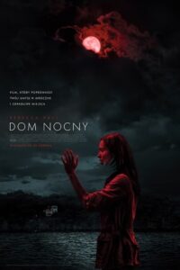 Dom Nocny • Cały film • Gdzie obejrzeć online?