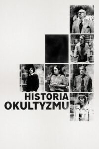 Historia okultyzmu • Cały film • Gdzie obejrzeć online?